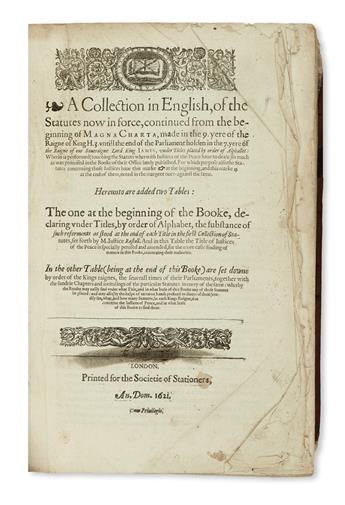 LAW  RASTELL, WILLIAM. A Collection in English, of the Statutes now in force.  1621